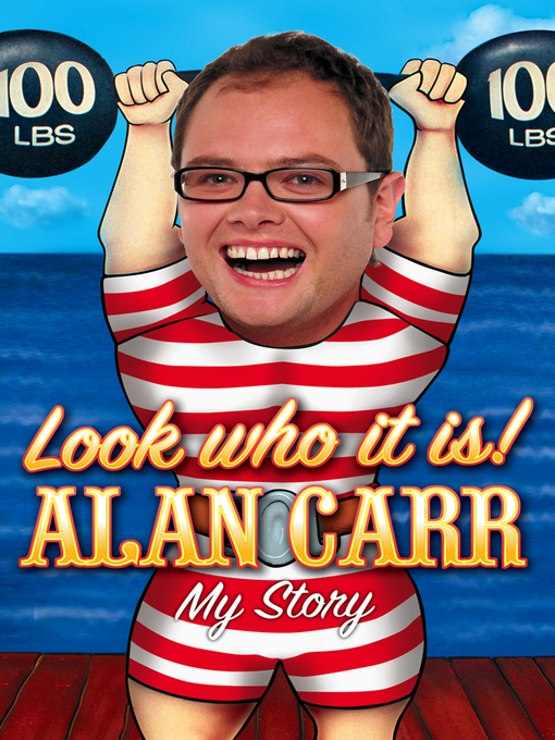 Title details for Look who it is! by Alan Carr - Wait list
